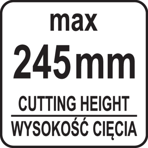 max_245_mm_CUTTING_HEIGHT.png